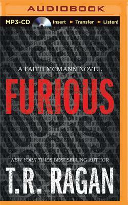 Furious by T.R. Ragan