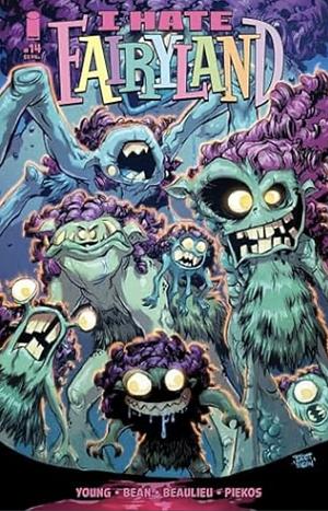 I Hate Fairyland (2022) #14 by Skottie Young