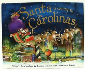 Santa Is Coming to the Carolinas by Steve Smallman