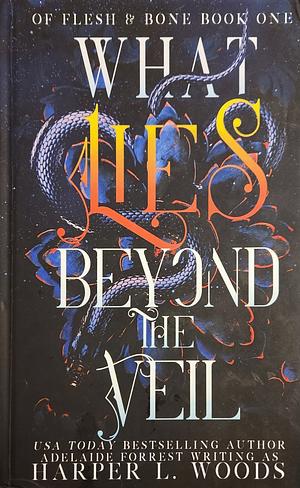 What Lies Beyond the Veil by Harper L. Woods