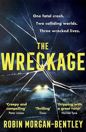 The Wreckage by Robin Morgan-Bentley