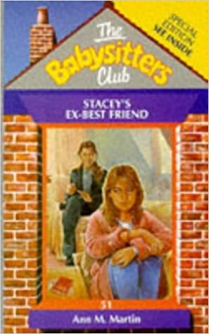 Stacey's Ex-Best Friend by Ann M. Martin