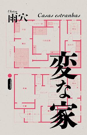 Casas Estranhas by Uketsu