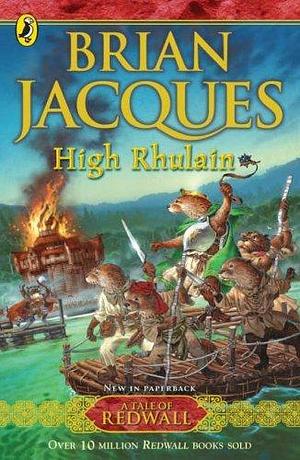 High Rhulain (Redwall) by Brian Jacques (1-Jun-2006) Paperback by Brian Jacques, Brian Jacques