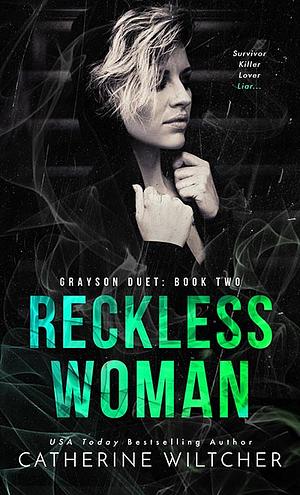 Reckless Woman by Catherine Wiltcher
