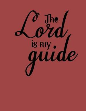 The Lord is my Guide by Dee Deck