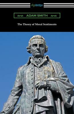 The Theory of Moral Sentiments: (with an Introduction by Herbert W. Schneider) by Adam Smith