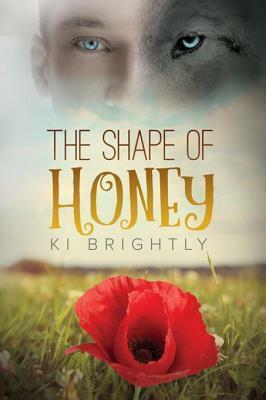 The Shape of Honey by Ki Brightly