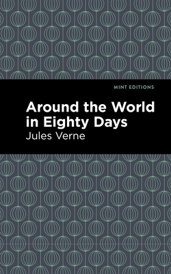 Around the World in 80 Days by Jules Verne