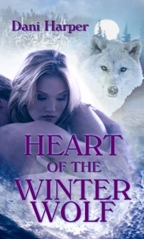 Heart of the Winter Wolf by Dani Harper