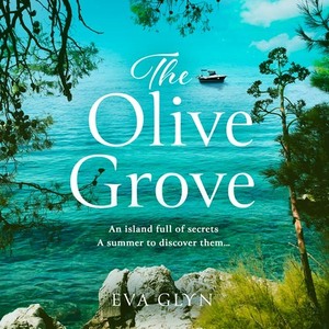 The Olive Grove by Eva Glyn