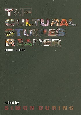 The Cultural Studies Reader by Simon During