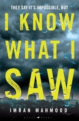 I Know What I Saw by Imran Mahmood