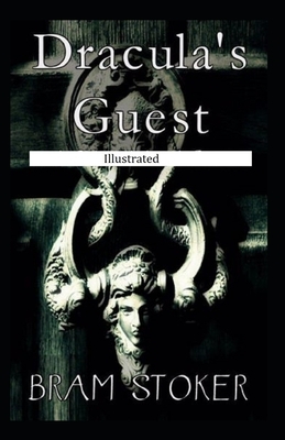 Dracula's Guest Illustrated by Bram Stoker