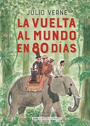 La vuelta al mundo en 80 días by Jules Verne