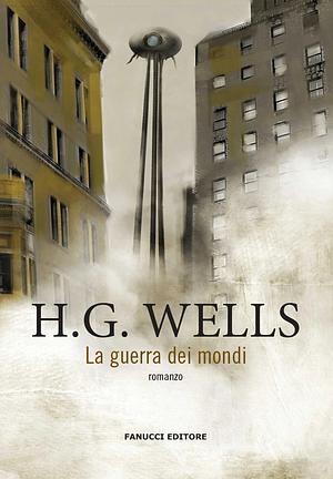 La guerra dei mondi by H.G. Wells