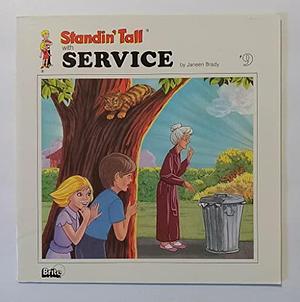 Standin' Tall Service by Janeen Brady, Diane Woolley