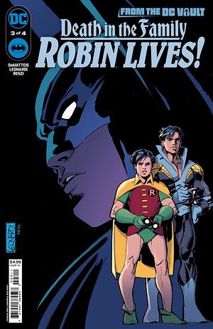 From the DC Vault: Death in the Family - Robin Lives #3 by J.M. DeMatteis