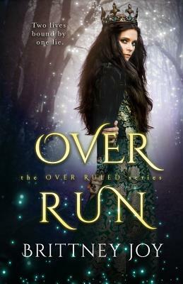 OverRun by Brittney Joy