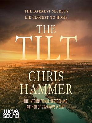 The Tilt by Chris Hammer