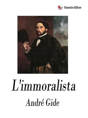 L'immoralista by André Gide