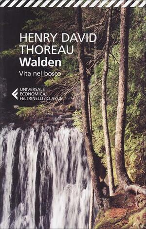 Walden: Vita nel bosco by Wu Ming 2, Henry David Thoreau, Salvatore Proietti