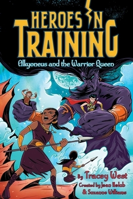 Alkyoneus and the Warrior Queen by Tracey West
