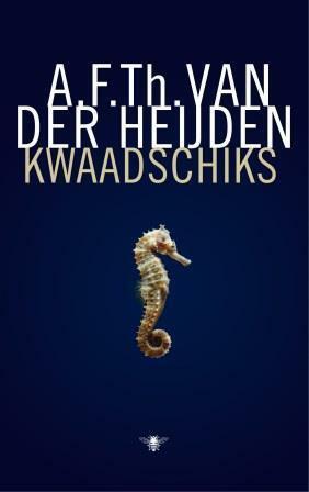 Kwaadschiks by A.F.Th. van der Heijden