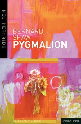 Pygmalion: A Romance in Five Acts by George Bernard Shaw