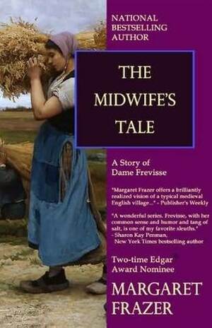 The Midwife's Tale by Margaret Frazer
