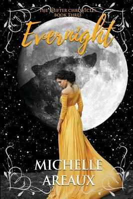Evernight by Michelle Areaux