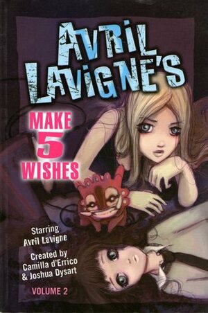 Avril Lavigne's Make 5 Wishes, Vol. 2 by Camilla d'Errico, Joshua Dysart, Avril Lavigne, UDON