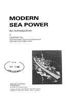 Modern Sea Power: An Introduction by Geoffrey Till