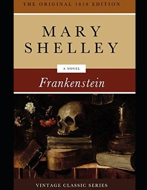 Frankenstein by Mary Shelley