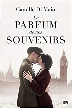 Le Parfum de nos souvenirs by Camille Di Maio