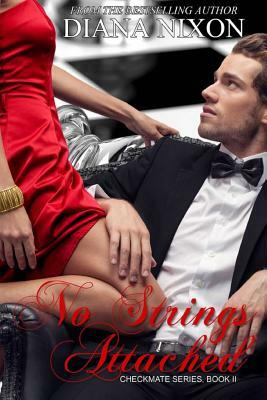 No Strings Attached by Diana Nixon