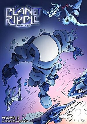 Planet Ripple: Minnow's World Vol. 3 by Nicholas Anderson