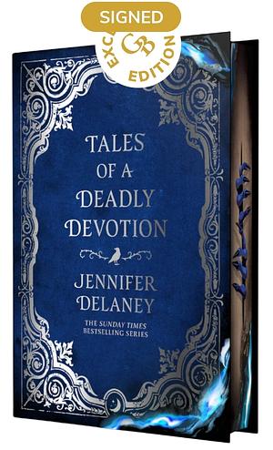 Tales of a Deadly Devotion by Jennifer Delaney