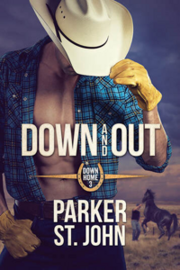 Down and Out by Parker St. John