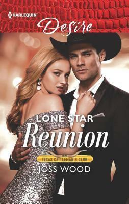 Lone Star Reunion by Joss Wood