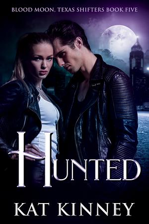 Hunted by Kat Kinney