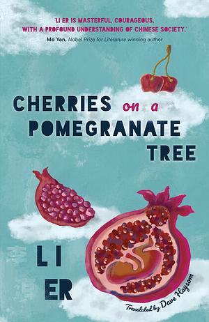 Cherries on a Pomegranate Tree by Er Li
