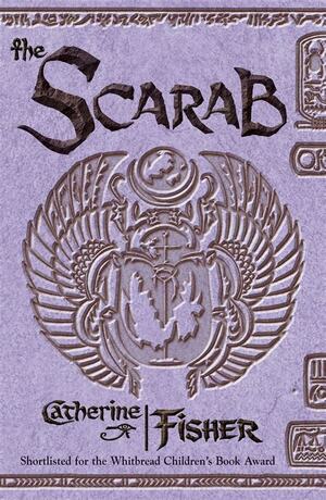 The Scarab by Catherine Fisher