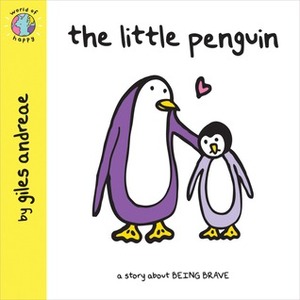 The Little Penguin by Giles Andreae, Janet Cronin