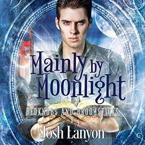 Mainly by Moonlight by Josh Lanyon