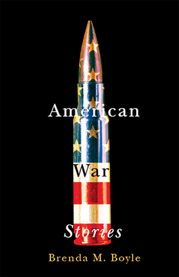 American War Stories by Brenda M. Boyle