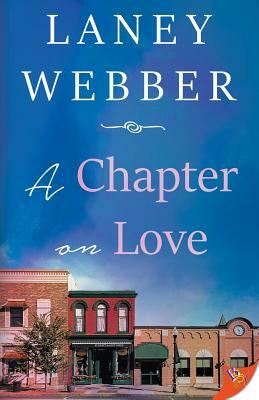 A Chapter on Love by Laney Webber