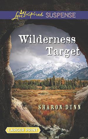 Wilderness Target by Sharon Dunn