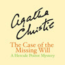 The Case of the Missing Will: A Short Story by Agatha Christie