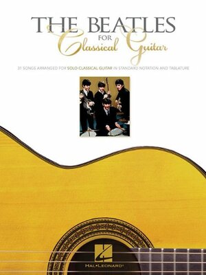 The Beatles for Classical Guitar by John Hill